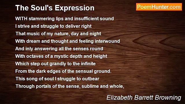 Elizabeth Barrett Browning - The Soul's Expression