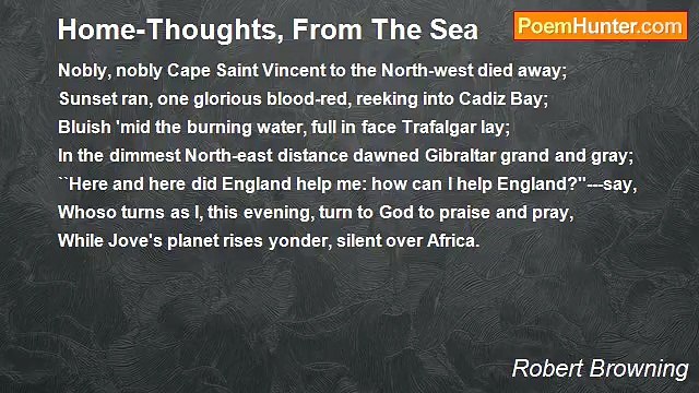 Robert Browning - Home-Thoughts, From The Sea