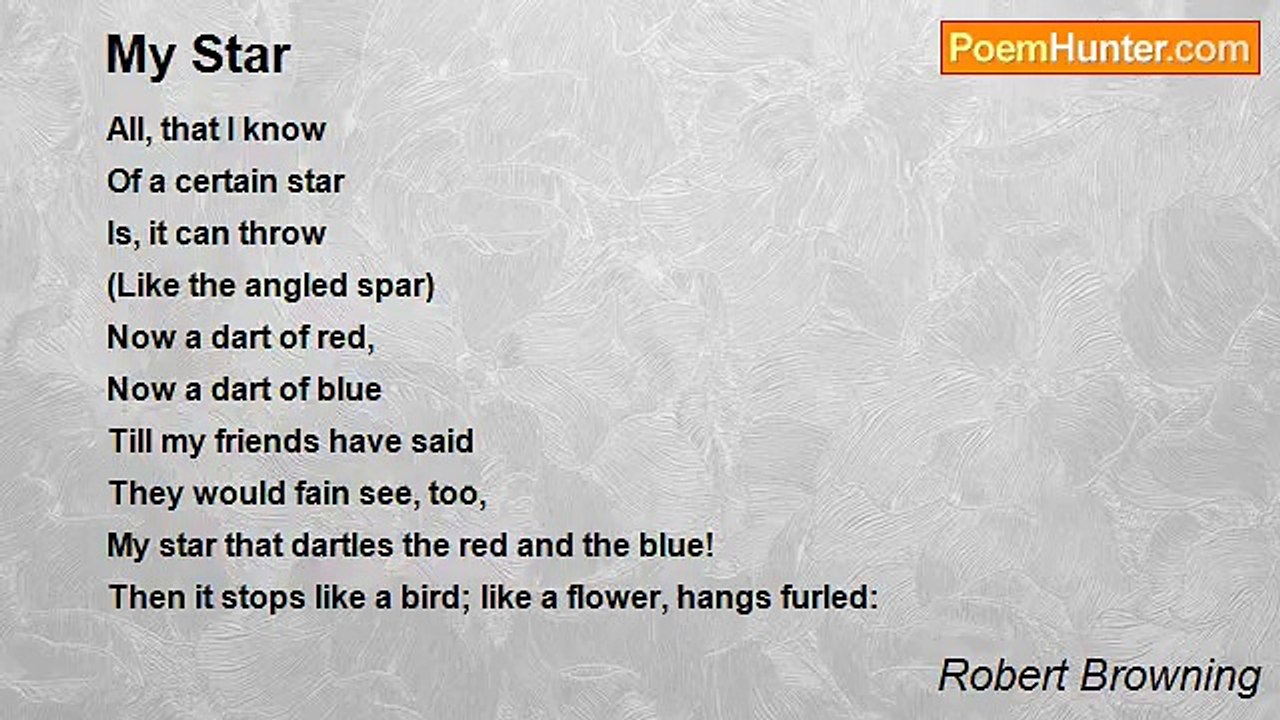 Robert Browning - My Star