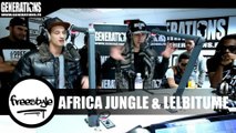 LelBitume & Africa Jungle - Freestyle (Live des Studios de Generations)