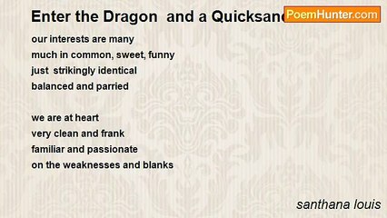 santhana louis - Enter the Dragon  and a Quicksand