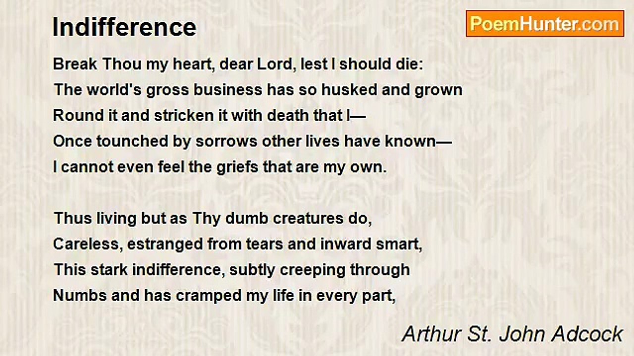 Arthur St. John Adcock - Indifference