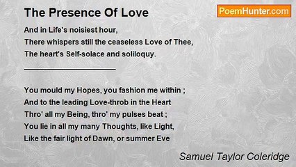 Samuel Taylor Coleridge - The Presence Of Love