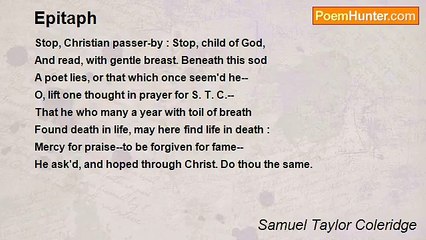 Samuel Taylor Coleridge - Epitaph