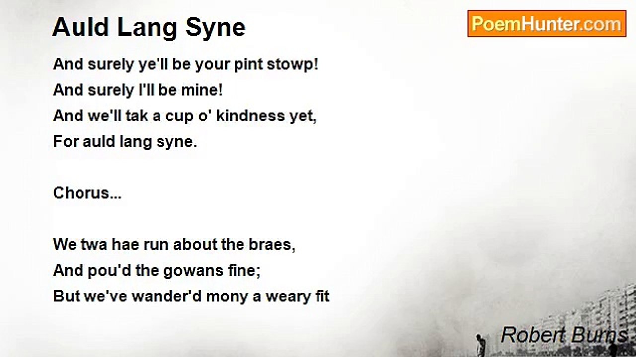Robert Burns - Auld Lang Syne