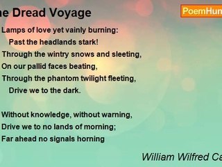 William Wilfred Campbell - The Dread Voyage