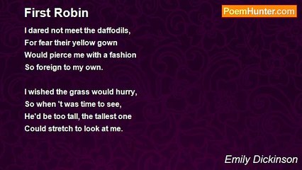 Emily Dickinson - First Robin