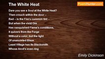 Emily Dickinson - The White Heat