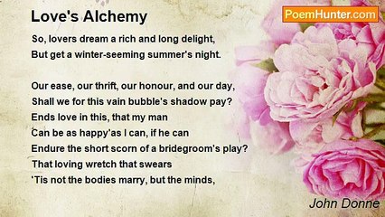 John Donne - Love's Alchemy