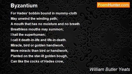 William Butler Yeats - Byzantium