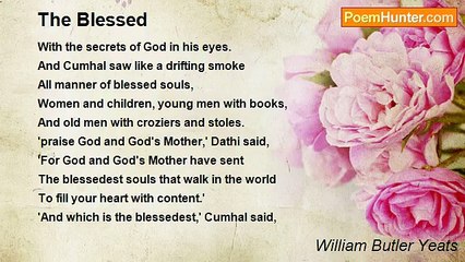 William Butler Yeats - The Blessed