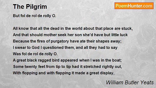 William Butler Yeats - The Pilgrim