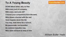 William Butler Yeats - To A Young Beauty