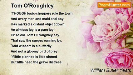 William Butler Yeats - Tom O'Roughley
