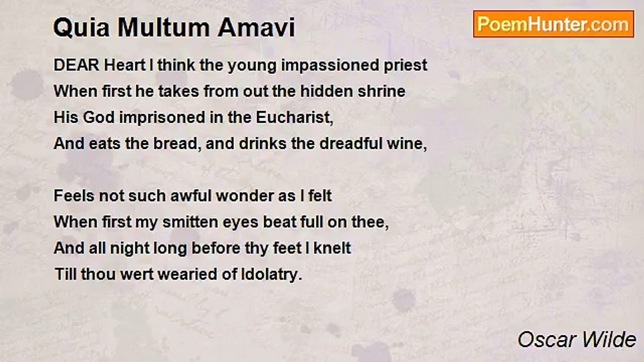 Oscar Wilde - Quia Multum Amavi