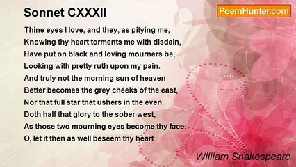 William Shakespeare - Sonnet CXXXII