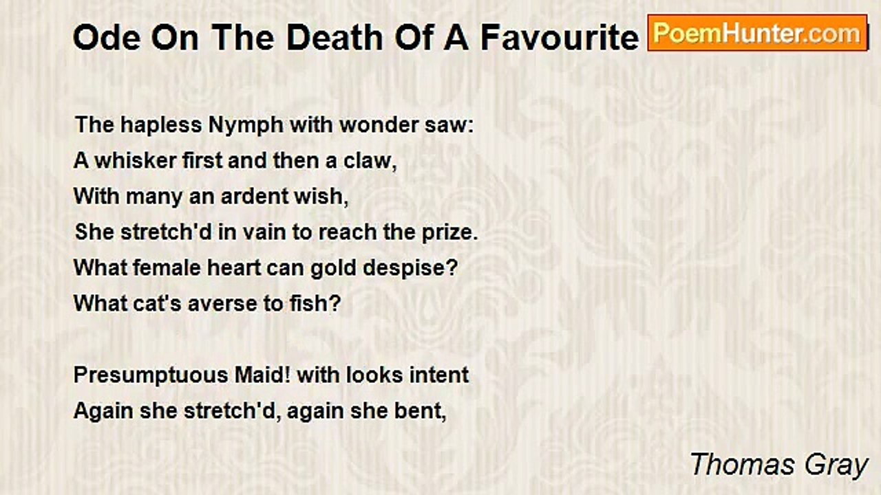 Thomas Gray - Ode On The Death Of A Favourite Cat Drowned In A Tub Of Goldfishes