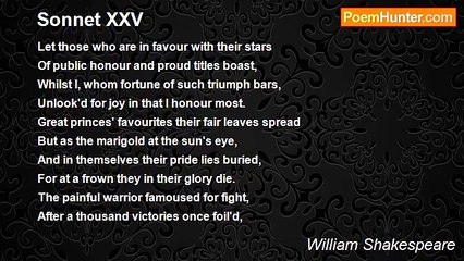 William Shakespeare - Sonnet XXV