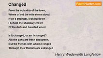 Henry Wadsworth Longfellow - Changed
