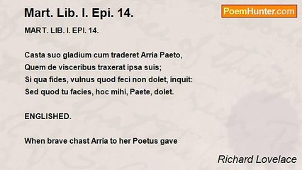 Richard Lovelace - Mart. Lib. I. Epi. 14.