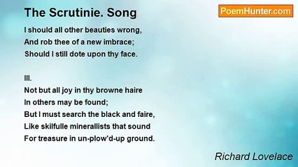 Richard Lovelace - The Scrutinie. Song