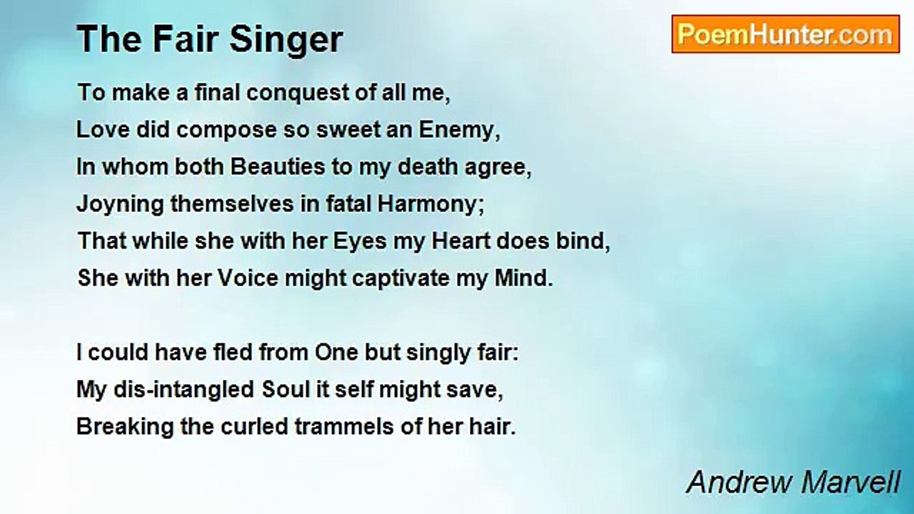 Andrew Marvell - The Fair Singer