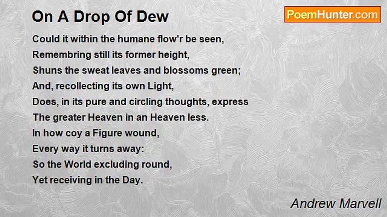 Andrew Marvell - On A Drop Of Dew
