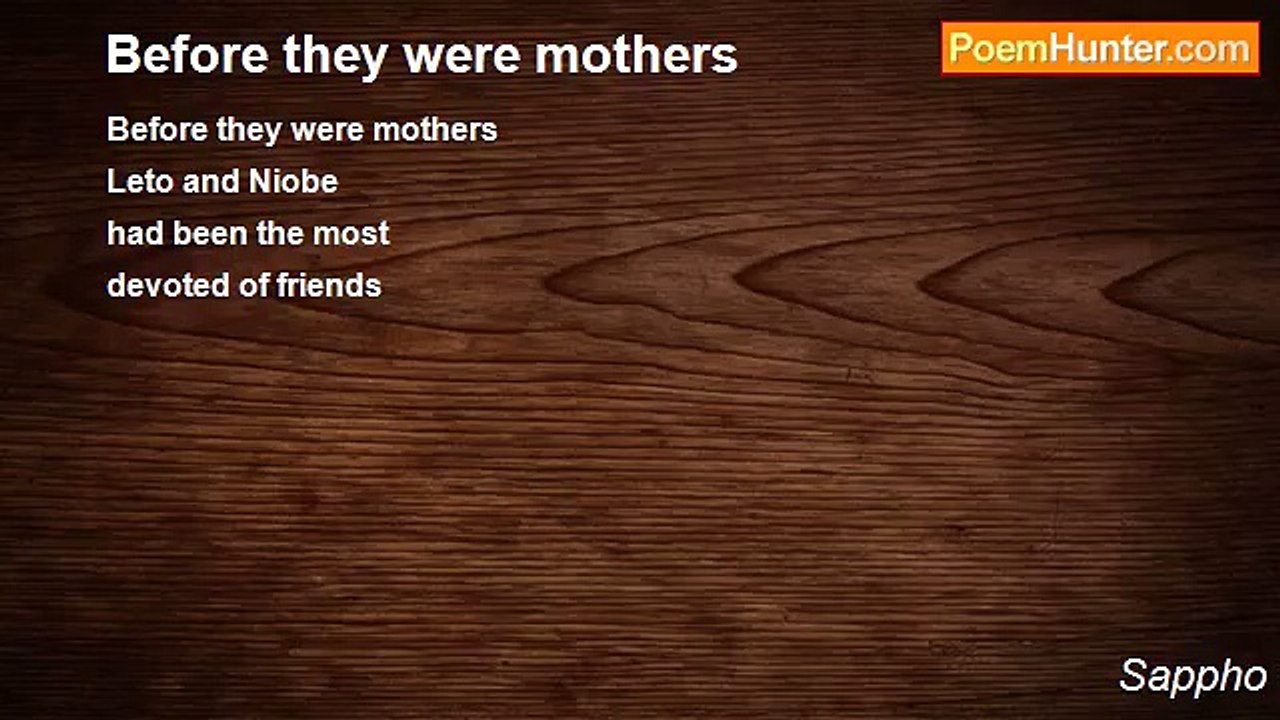 Sappho - Before they were mothers