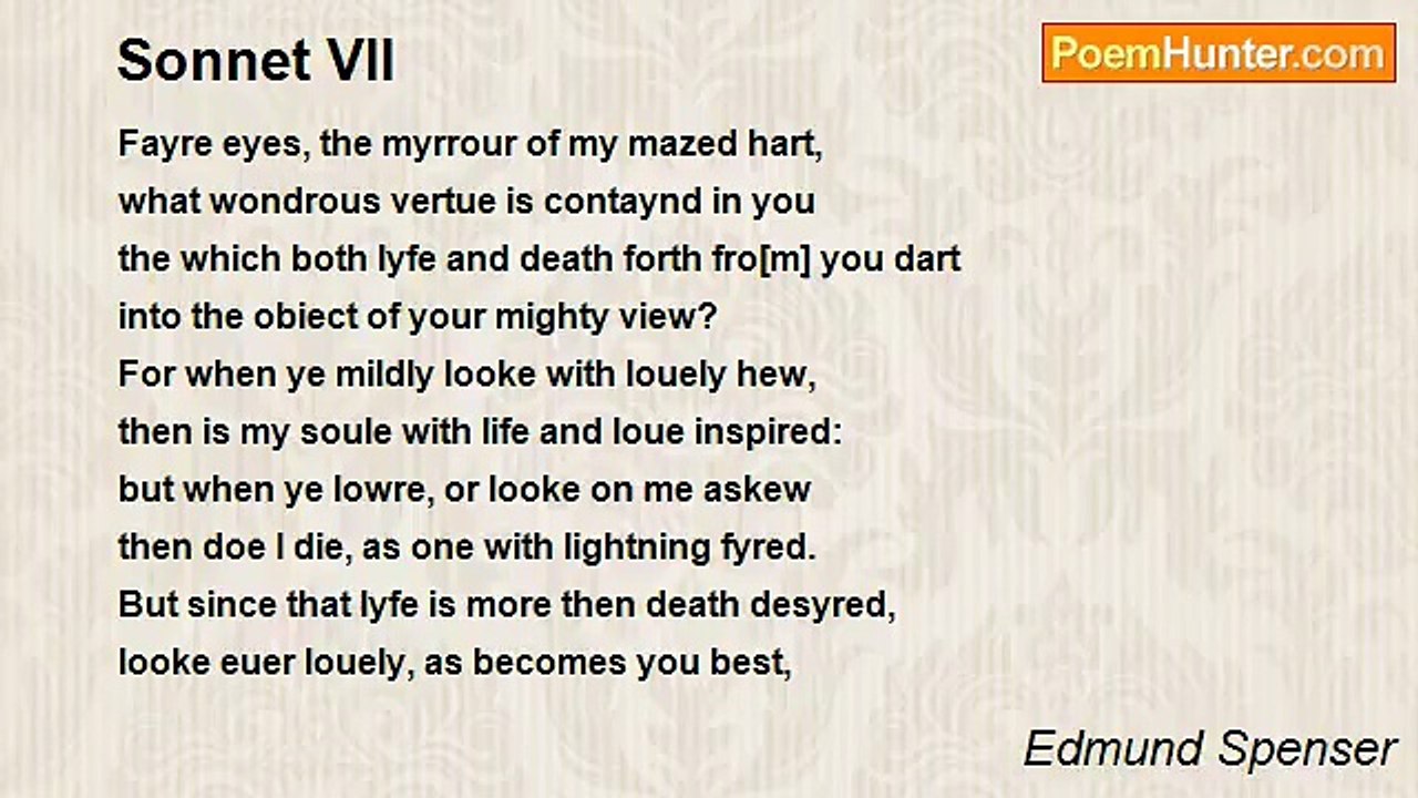 Edmund Spenser - Sonnet VII