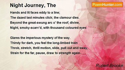 Rupert Brooke - Night Journey, The