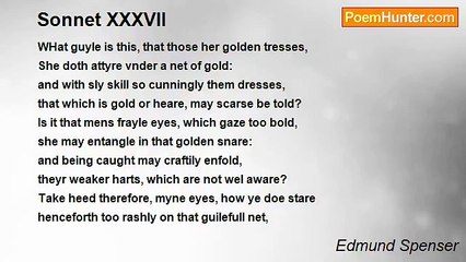 Edmund Spenser - Sonnet XXXVII