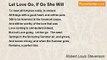 Robert Louis Stevenson - Let Love Go, If Go She Will