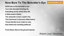 Robert Louis Stevenson - Now Bare To The Beholder's Eye