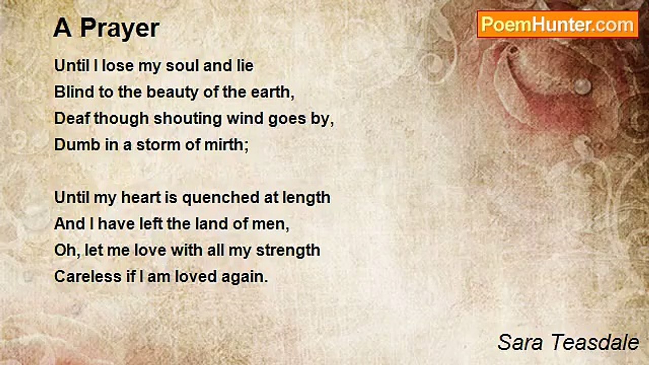 Sara Teasdale - A Prayer
