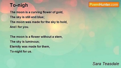 Sara Teasdale - To-nigh