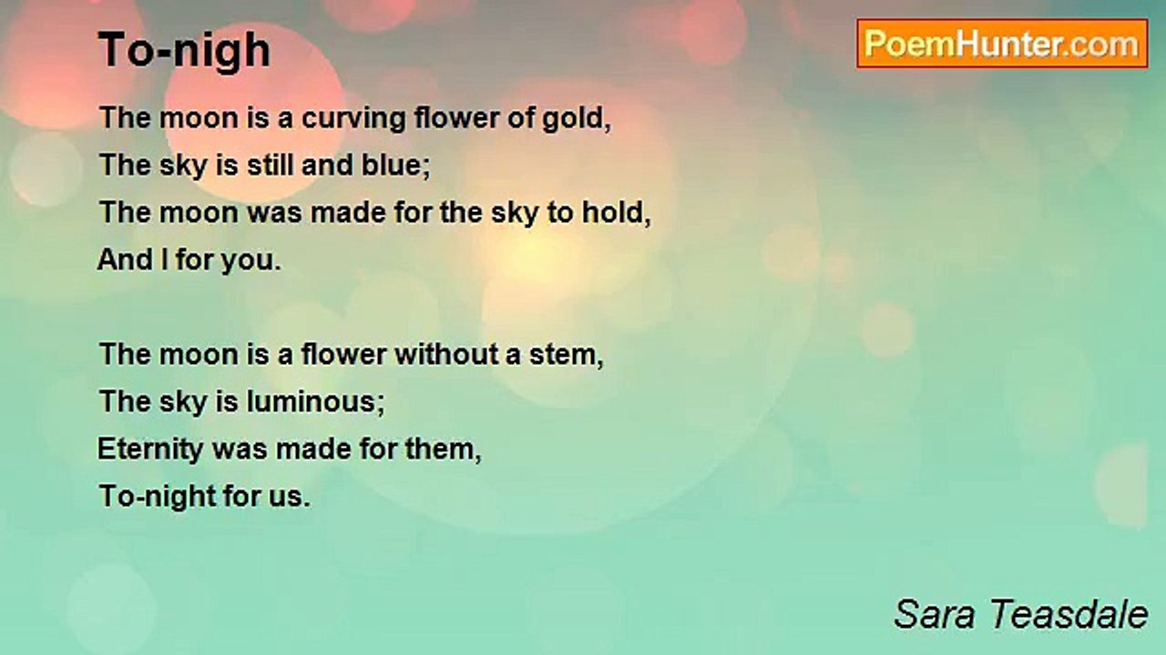 Sara Teasdale - To-nigh