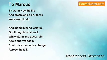 Robert Louis Stevenson - To Marcus