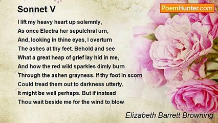 Elizabeth Barrett Browning - Sonnet V