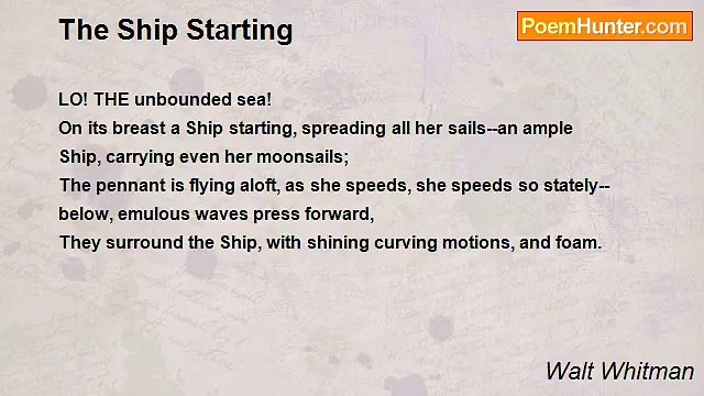 Walt Whitman - The Ship Starting