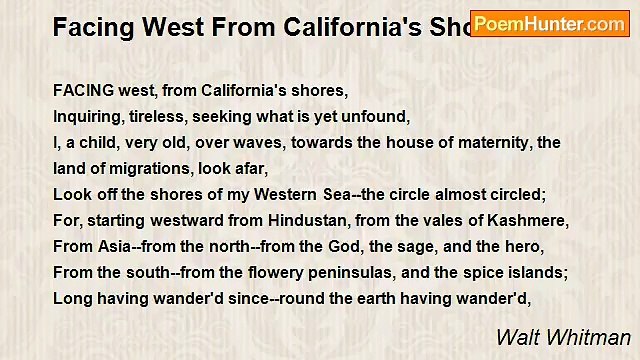 Walt Whitman - Facing West From California's Shores