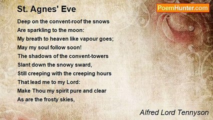 Alfred Lord Tennyson - St. Agnes' Eve