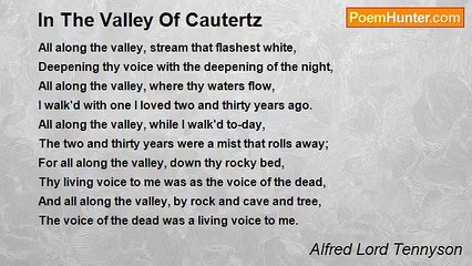 Alfred Lord Tennyson - In The Valley Of Cautertz