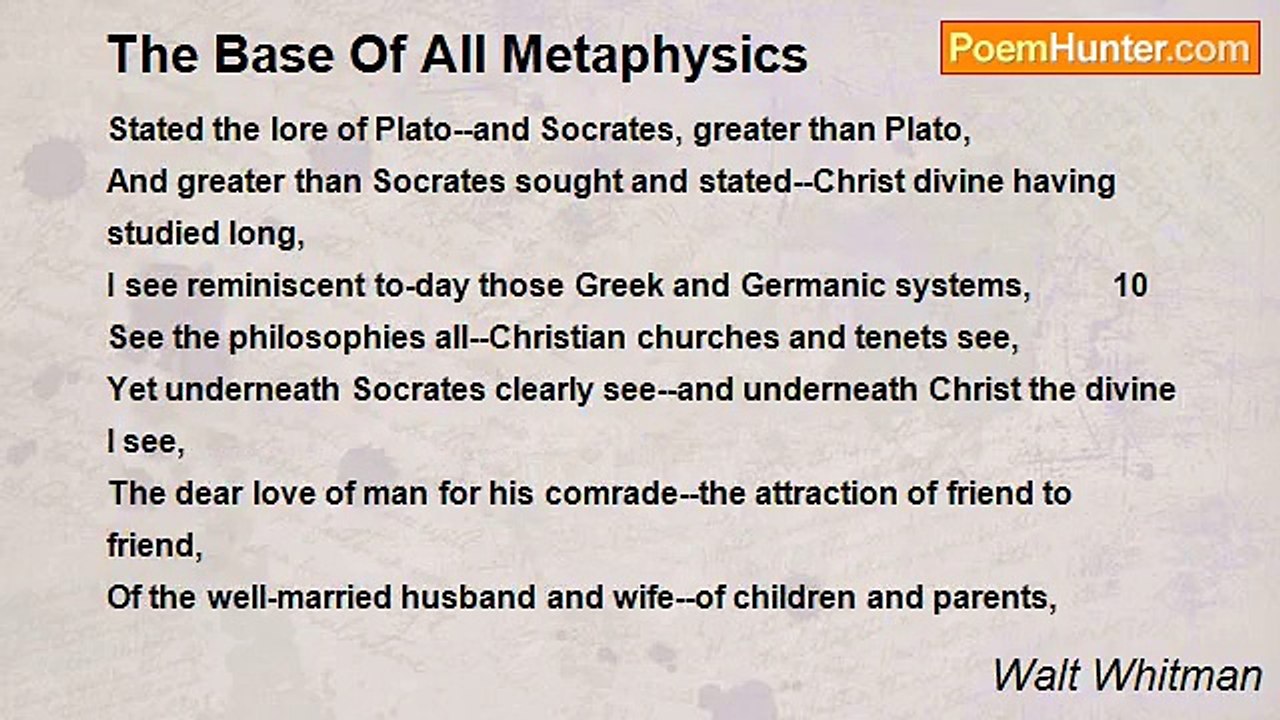 Walt Whitman - The Base Of All Metaphysics
