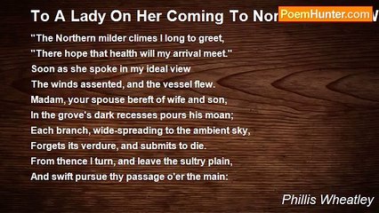 Phillis Wheatley - To A Lady On Her Coming To North-America With Her Son, For The Recovery Of Her Health