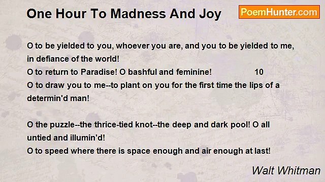 Walt Whitman - One Hour To Madness And Joy