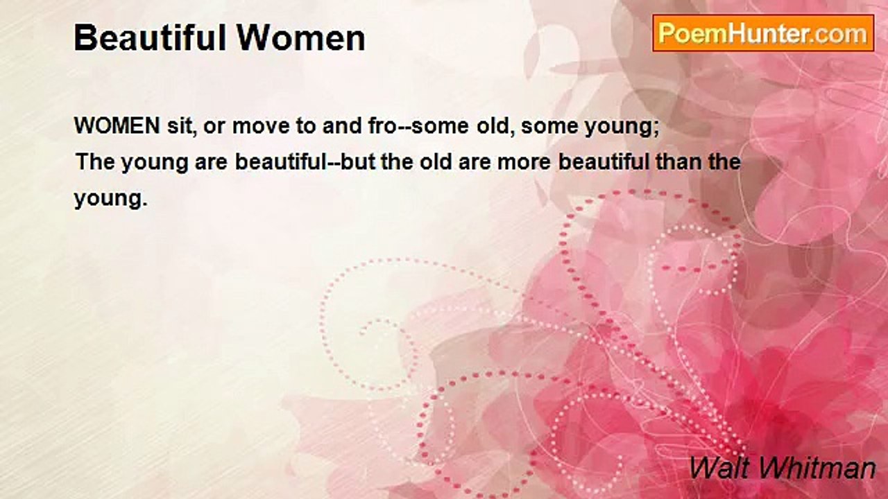 Walt Whitman - Beautiful Women