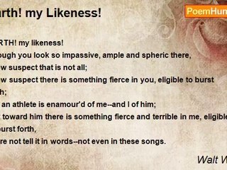 Walt Whitman - Earth! my Likeness!