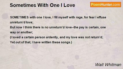 Walt Whitman - Sometimes With One I Love