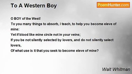 Walt Whitman - To A Western Boy
