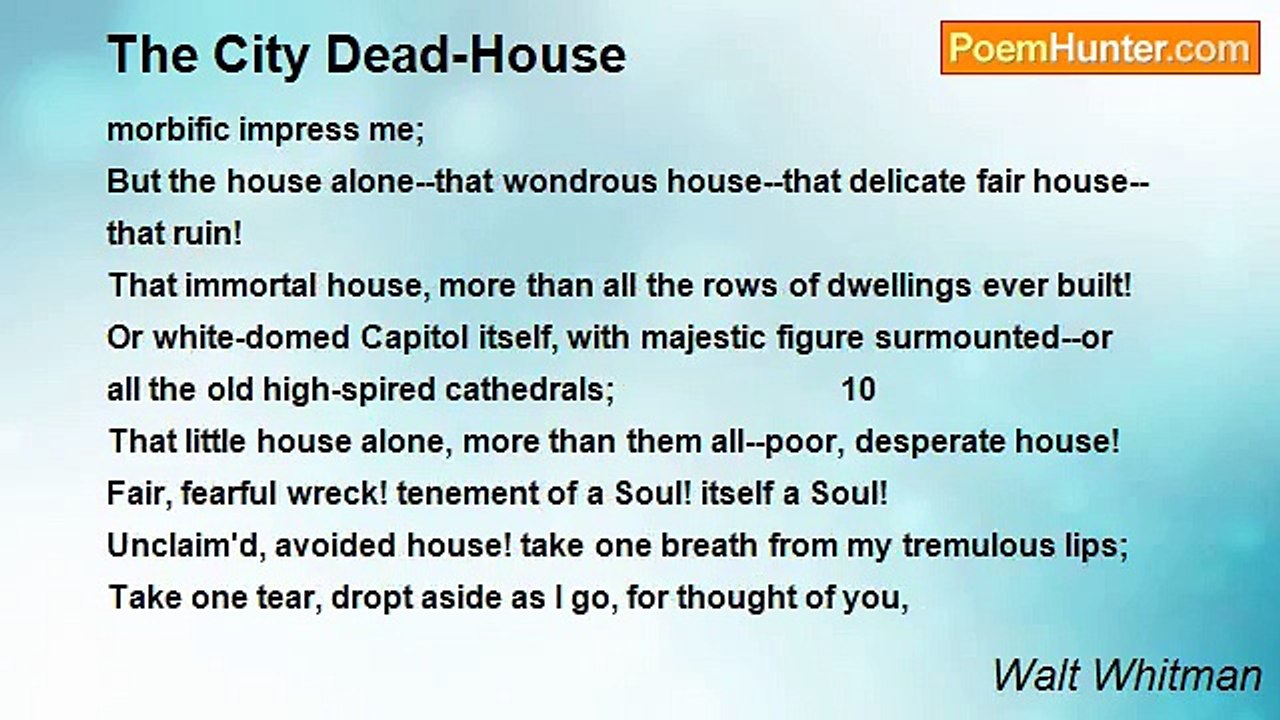 Walt Whitman - The City Dead-House